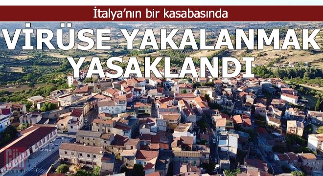 İtalya’nın bir kasabasında koronavirüse yakalanmak yasaklandı