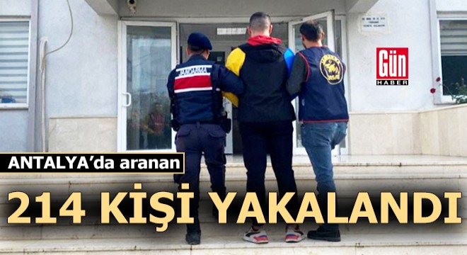 JASAT, Antalya'da aranan 214 kişiyi yakaladı