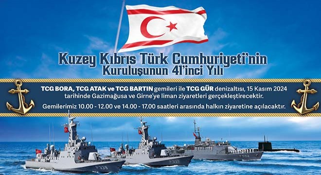 KKTC'nin kuruluş yıl dönümünde savaş gemileri ziyarete açık olacak