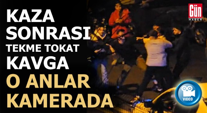 Kaza sonrası tekme ve yumruklu kavga