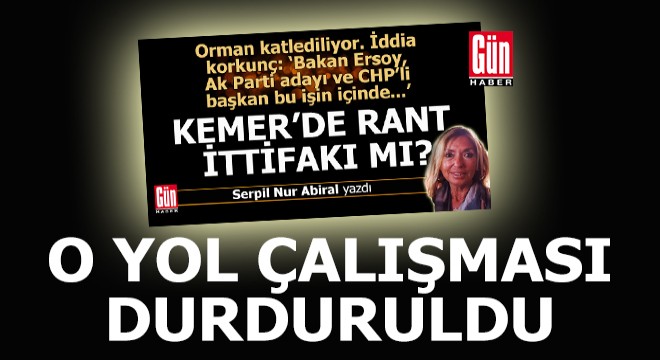 Kemer'deki o yol için açıklama geldi