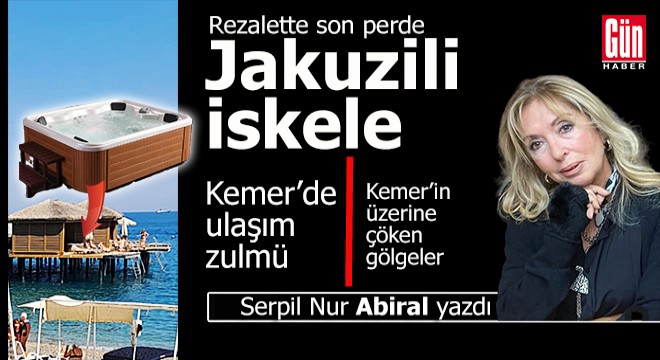 Kemer'in üzerine çöken gölgeler