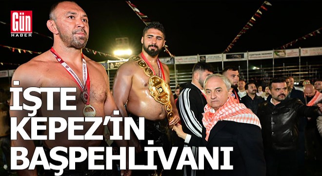 Kepez'in Başpehlivanı Enes Doğan
