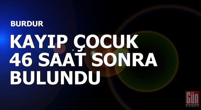 Kerim Can 46 saat sonra bulundu; jandarma 'Oh be' dedi