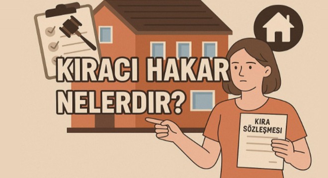 Kiracı hakları nelerdir?