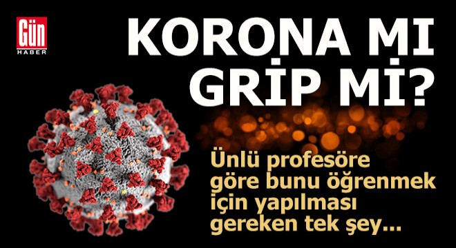 Koronalı mıyım, grip mi oldum?..