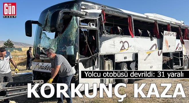 Korkunç kaza! Yolcu otobüsü devrildi; 31 yaralı