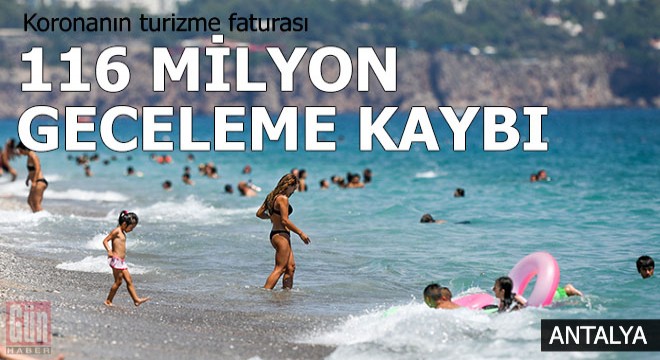 Koronanın turizme faturası, 116 milyon geceleme kaybı