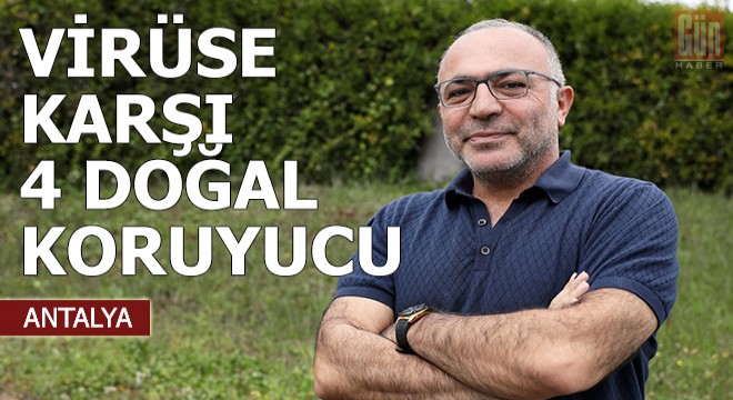 Koronavirüse karşı 4 doğal koruyucu