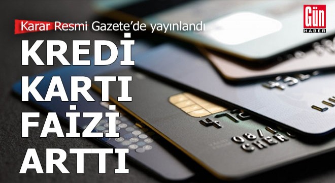 Kredi kartı faizi ne kadar oldu?
