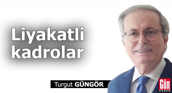 Liyakatli kadrolar