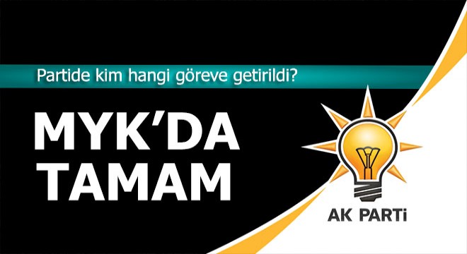 MYK'da kim hangi göreve getirildi?
