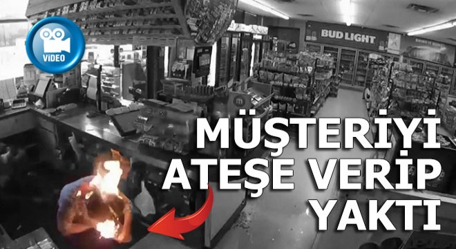 Market müşterisini ateşe verip yaktı
