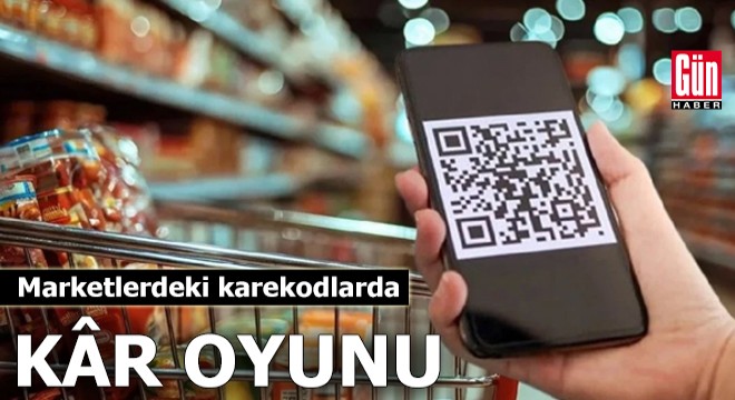 Marketlerdeki karekodlarda kâr oyunu
