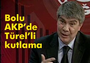 Bolu AKP'de Türel'li kutlama