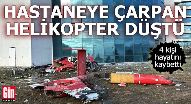 Muğla'da hastaneye çarpan helikopter düştü; 4 ölü