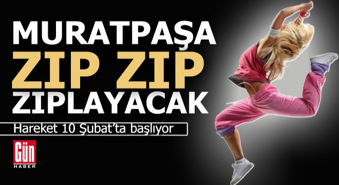 Muratpaşa'da hareket başlıyor