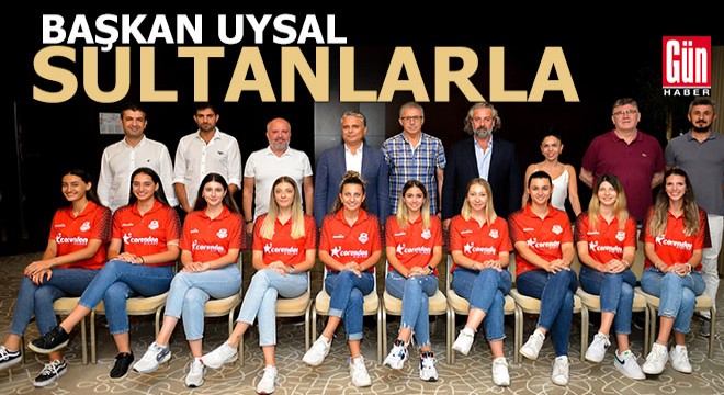 Muratpaşa'nın Sultanları yönetim ile tanıştı