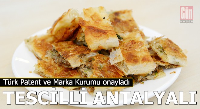 O artık Antalya'nın böreği...