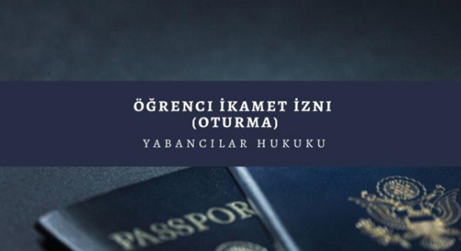 Öğrenci ikamet izni nasıl alınır?