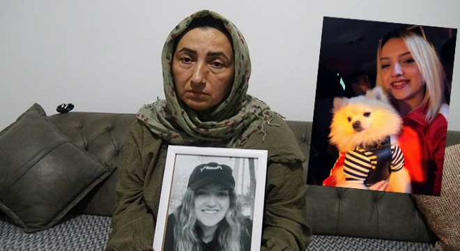 Öldürülen Ece Naz'ın annesi: Adalet istiyorum