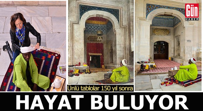 Osmanlı'nın ünlü ressamlarının tablolarını, 150 yıl sonra fotoğrafla canlandırıyor