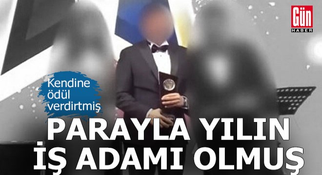Para verip kendisini yılın iş adamı seçtirmiş