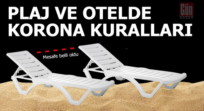 Plajlar ve otellere yeni kurallar