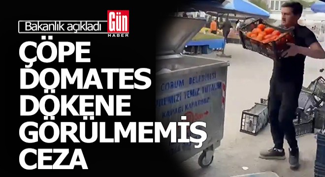 Protesto için çöpe domates döken esnafa rekor ceza yolda