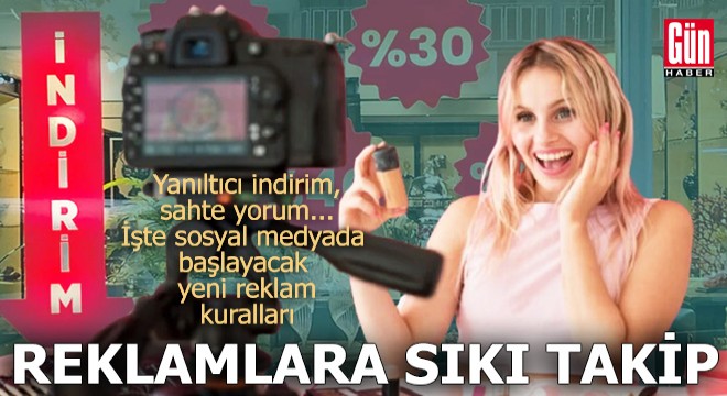 Reklamlarda, indirim kampanyalarında yeni kurallar