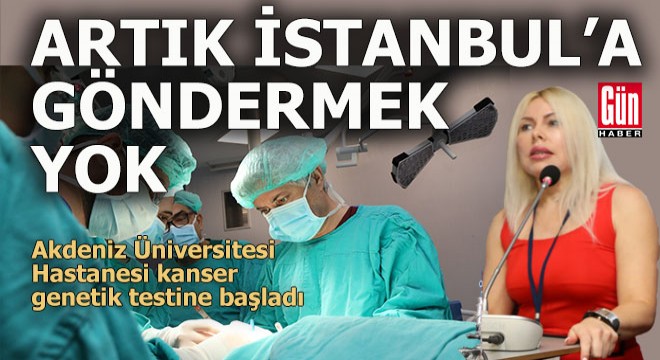 Rektörden genetik tarama müjdesi