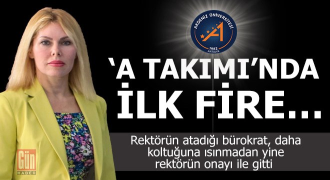 Rektörün A Takımı'nda ilk fire...