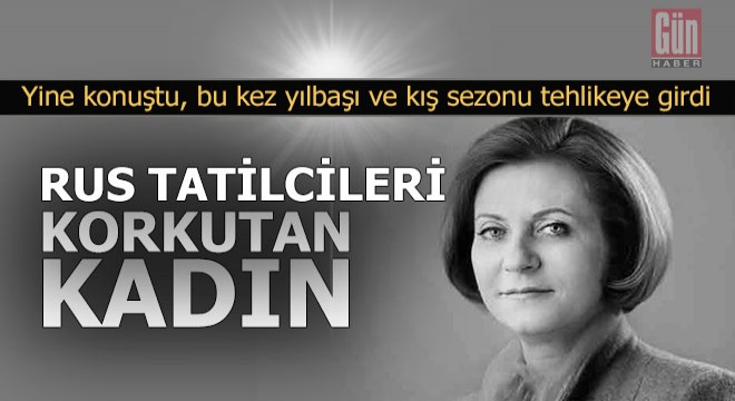 Rus tatilcileri korkutan kadın...