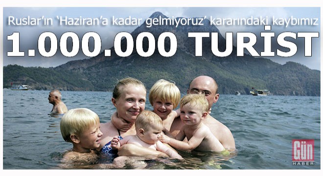 Rusya kararının kaybı en az 1 milyon turist