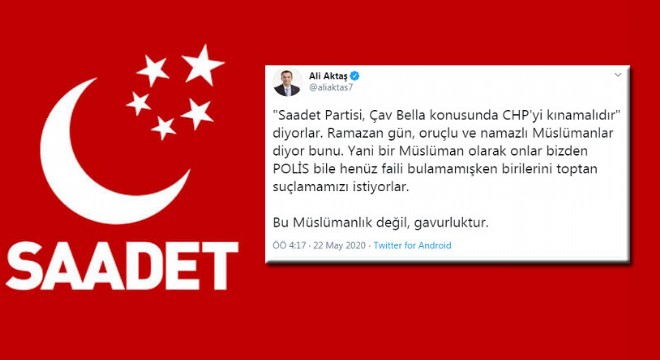 Saadetli Ali Aktaş'tan 'Çav Bella' açıklaması