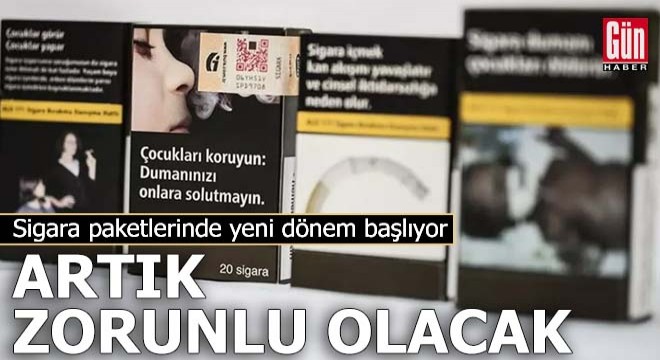 Sigara paketlerinde yeni dönem başlıyor