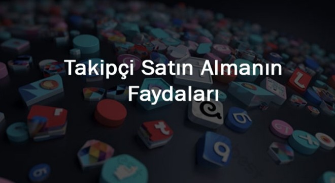 Sosyal Medya Hesabınızı Güçlendirin: Takipçi Satın Almanın Faydaları