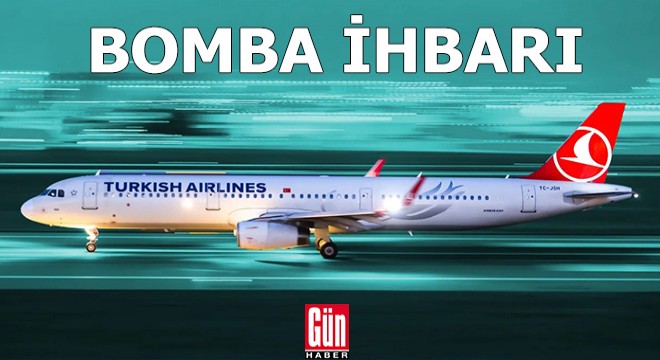 THY uçağına bomba ihbarı