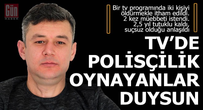 TV programında çifte cinayetle suçlandı, müebbetle yargılandı beraat etti