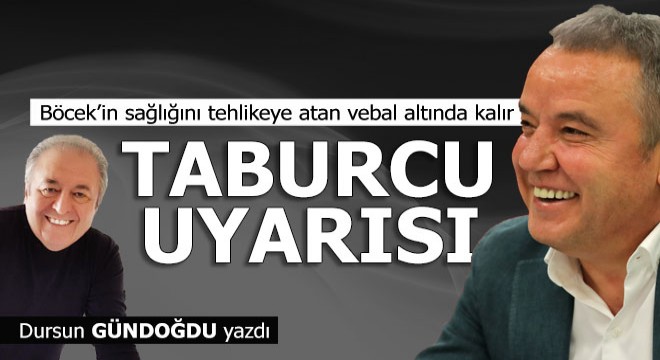 Taburcu uyarısı...
