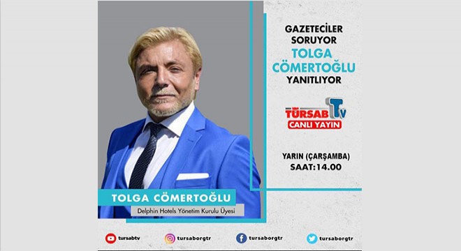 Tolga Cömertoğlu çarşamba saat 14.00'de canlı yayında