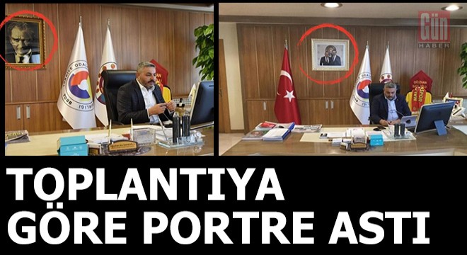 Toplantıya göre 'portre' değiştiren oda başkanı tepki çekti
