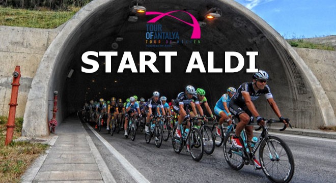 Tour of Antalya start aldı