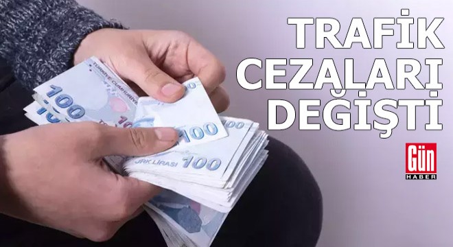Trafik cezası rakamları değişti