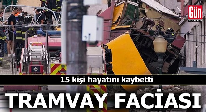 Tramvay faciası: 15 kişi hayatını kaybetti
