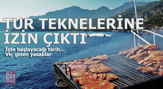 Tur teknelerine izin çıktı...İşte yeni kurallar...