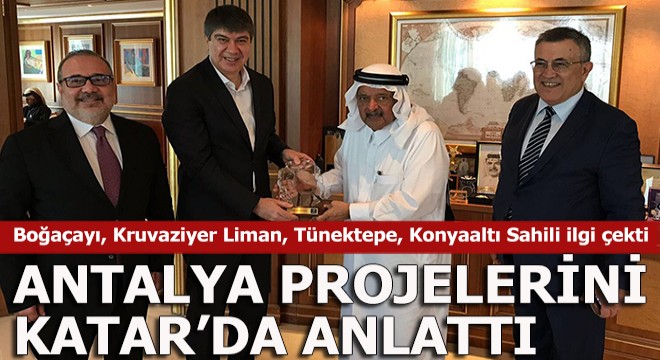 Türel Antalya'yı Katar'da anlattı