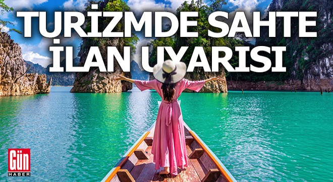Turizmde sahte ilan uyarısı