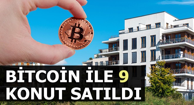 Türkiye'de Bitcoin ile 9 konut satıldı