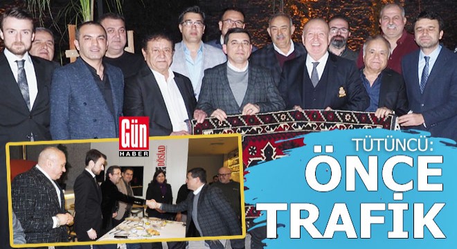 Tütüncü DÖSİAD'a konuk oldu